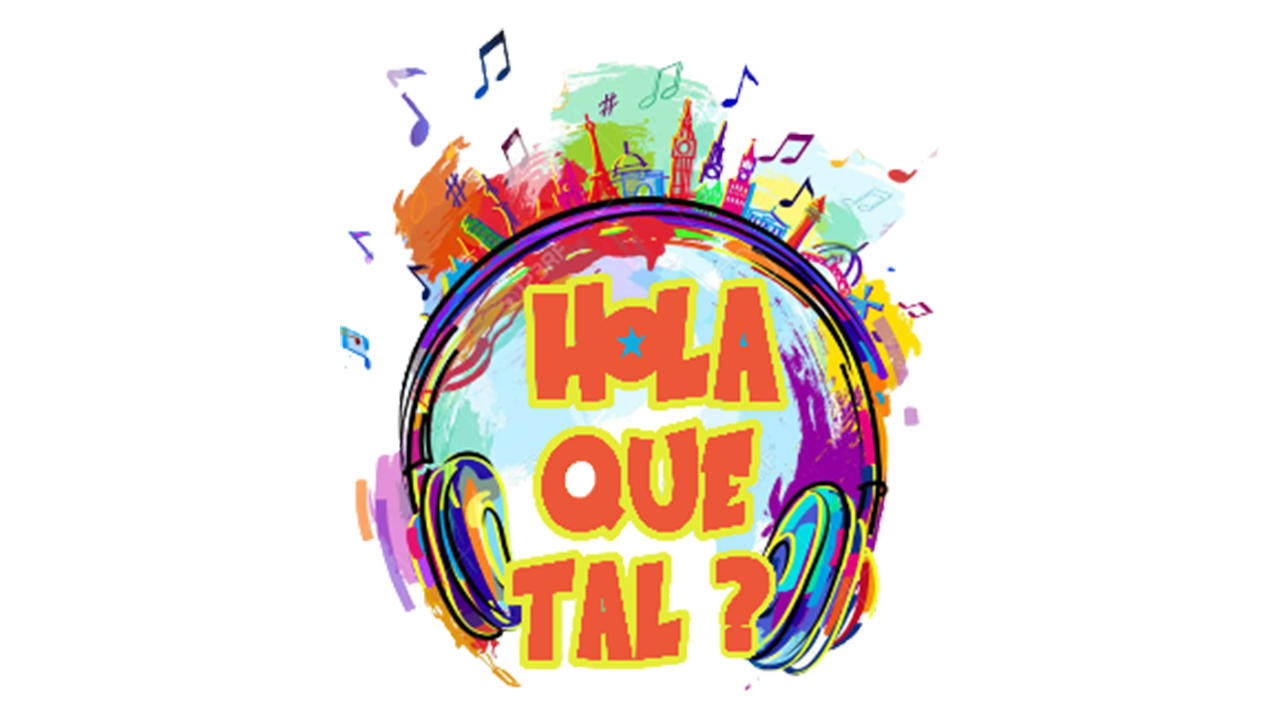 Hola Que Tal